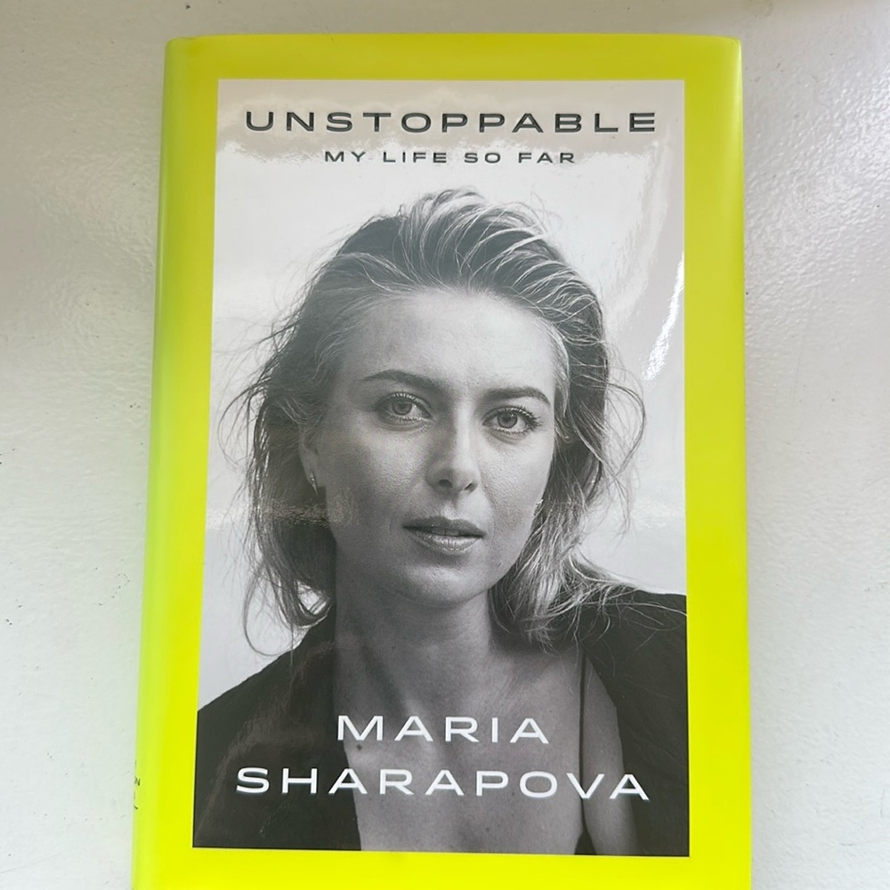 SIGNED Maria Sharapova book Unstoppable: My Life So Far AUTOGRAPHED Tennis Star
